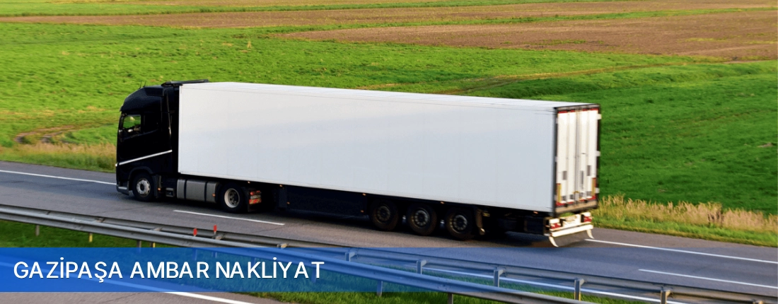 Gazipaşa Ambar Nakliyat