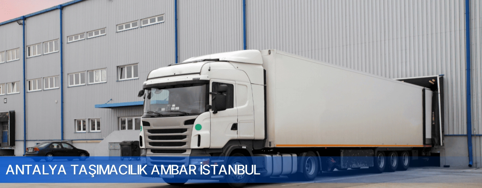 Antalya Taşımacılık Ambar İstanbul
